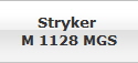 Stryker M 1128 MGS